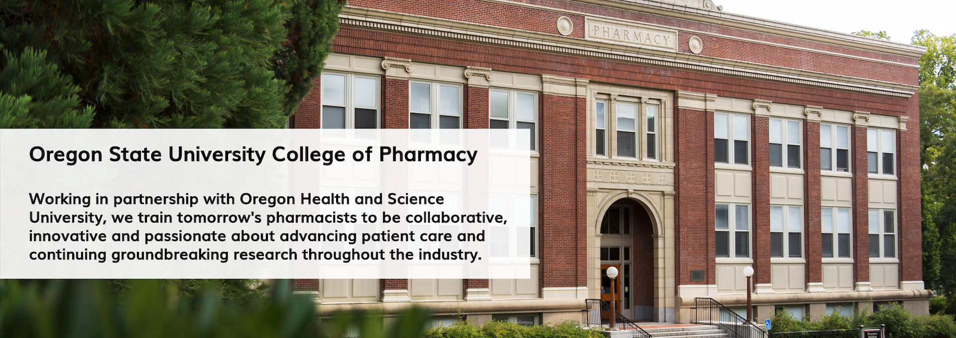 Welcome to the College of Pharmacy with a view of the west side of the building.